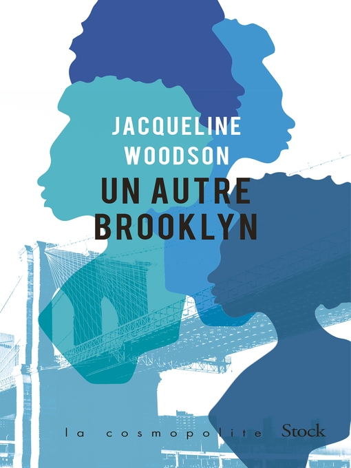 Title details for Un autre Brooklyn by Jacqueline Woodson - Available
